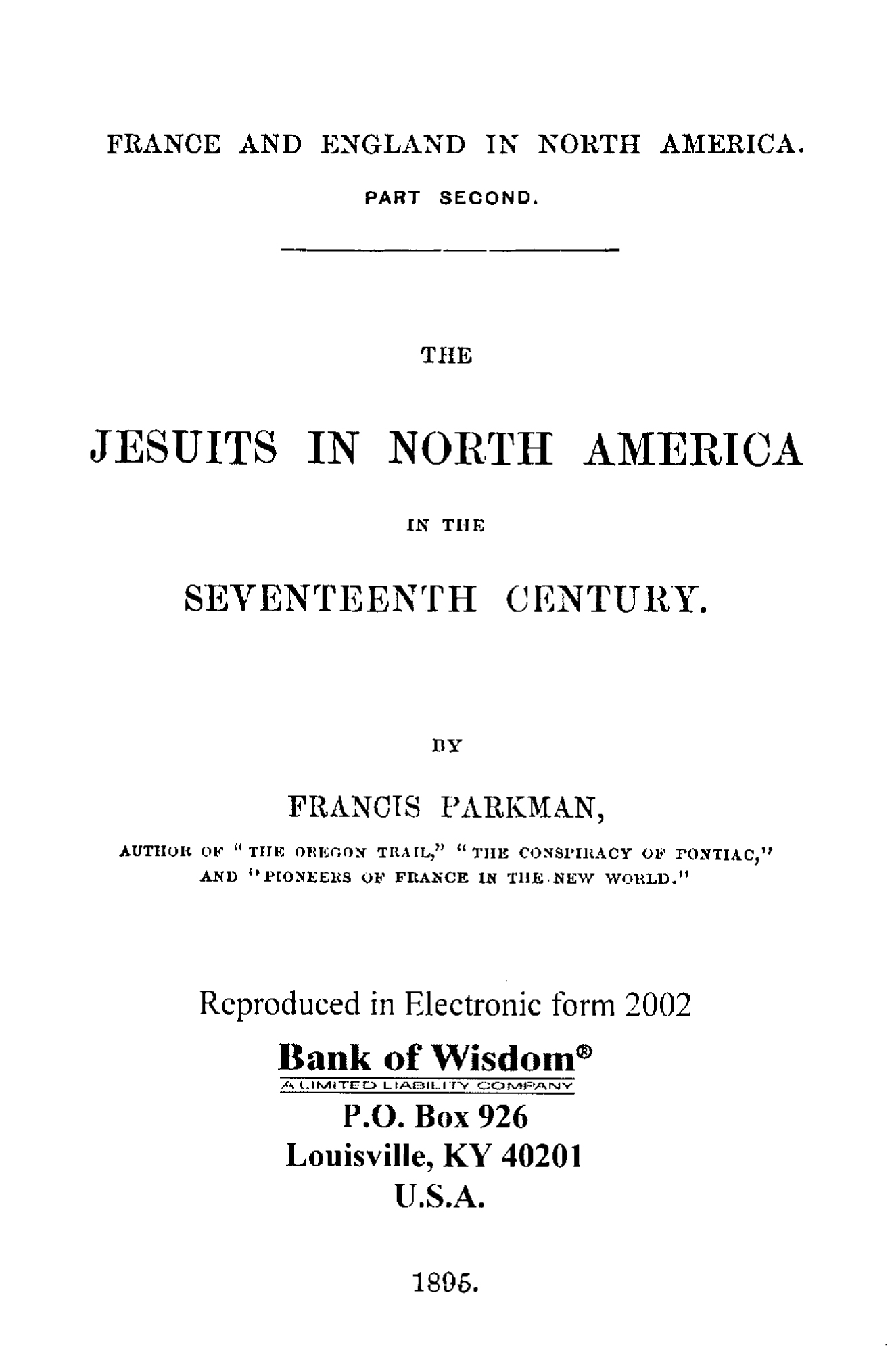 The Jesuits in North America in the 17th Century